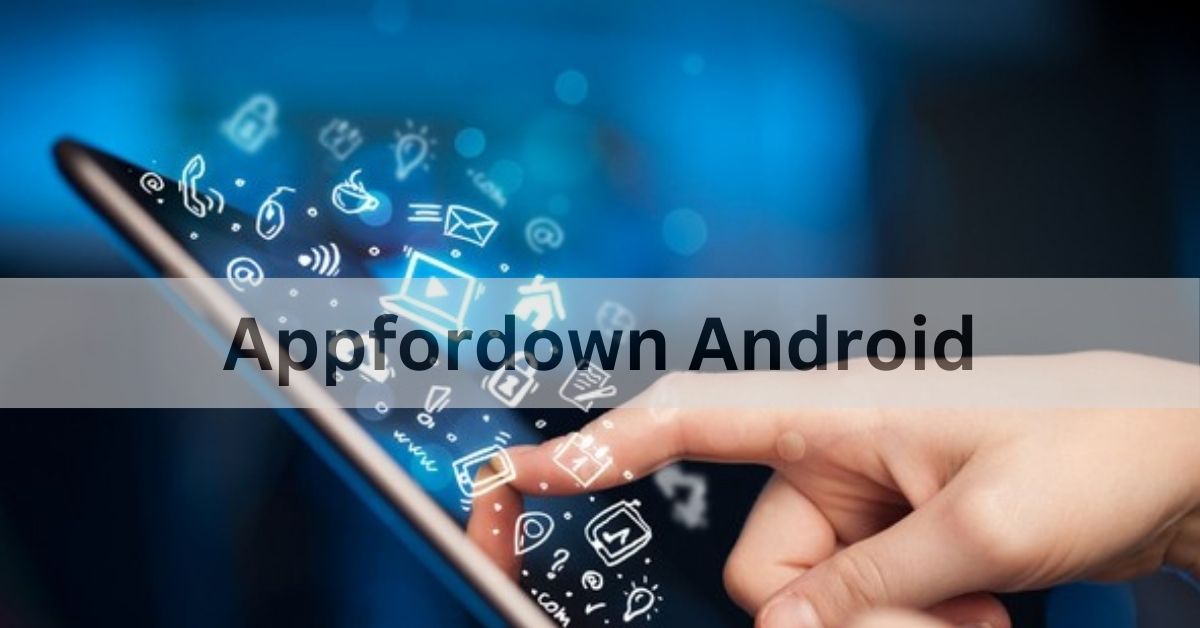 Appfordown Android