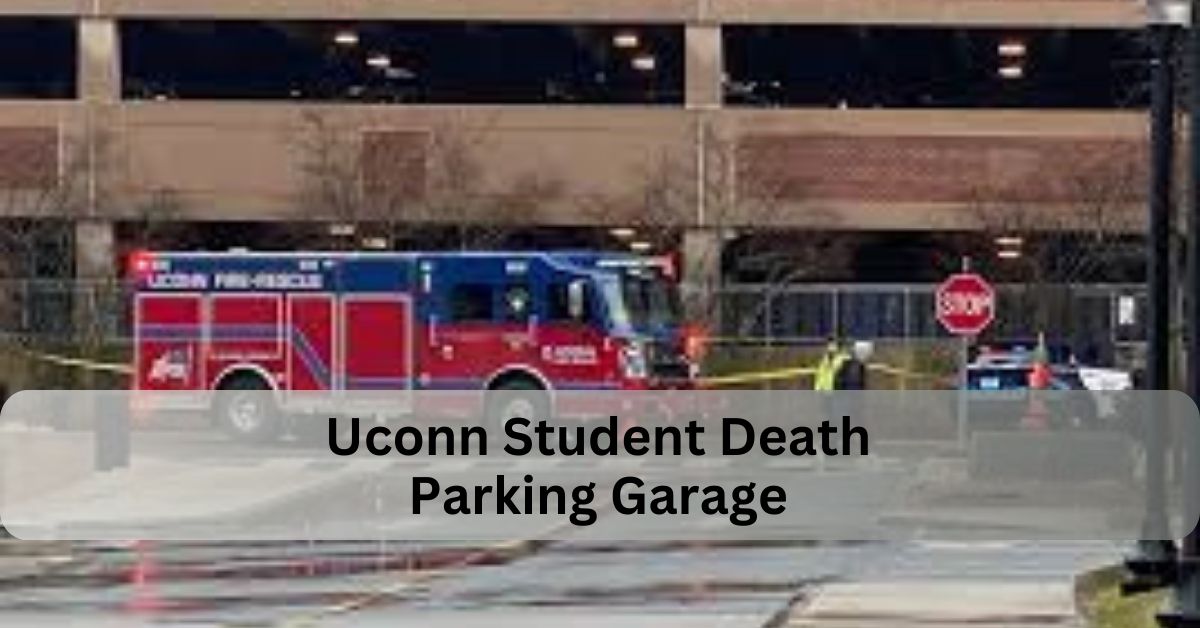 Uconn Student Death Parking Garage