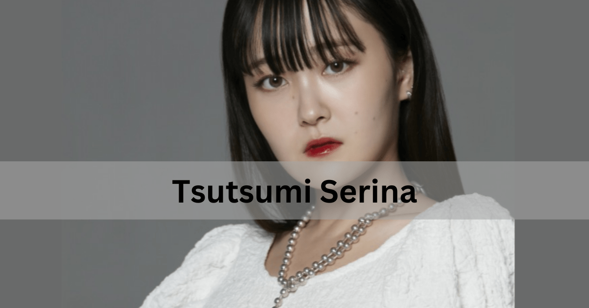 Tsutsumi Serina