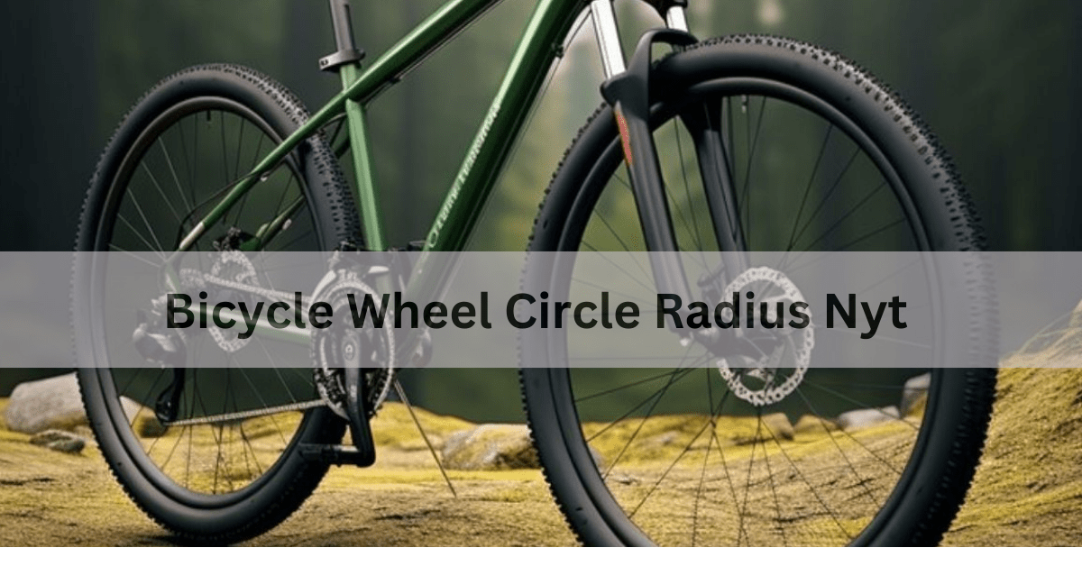 Bicycle Wheel Circle Radius Nyt – Circle, Radius, and More!