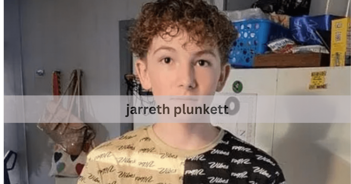 Jarreth Plunkett – A Comprehensive Overview!