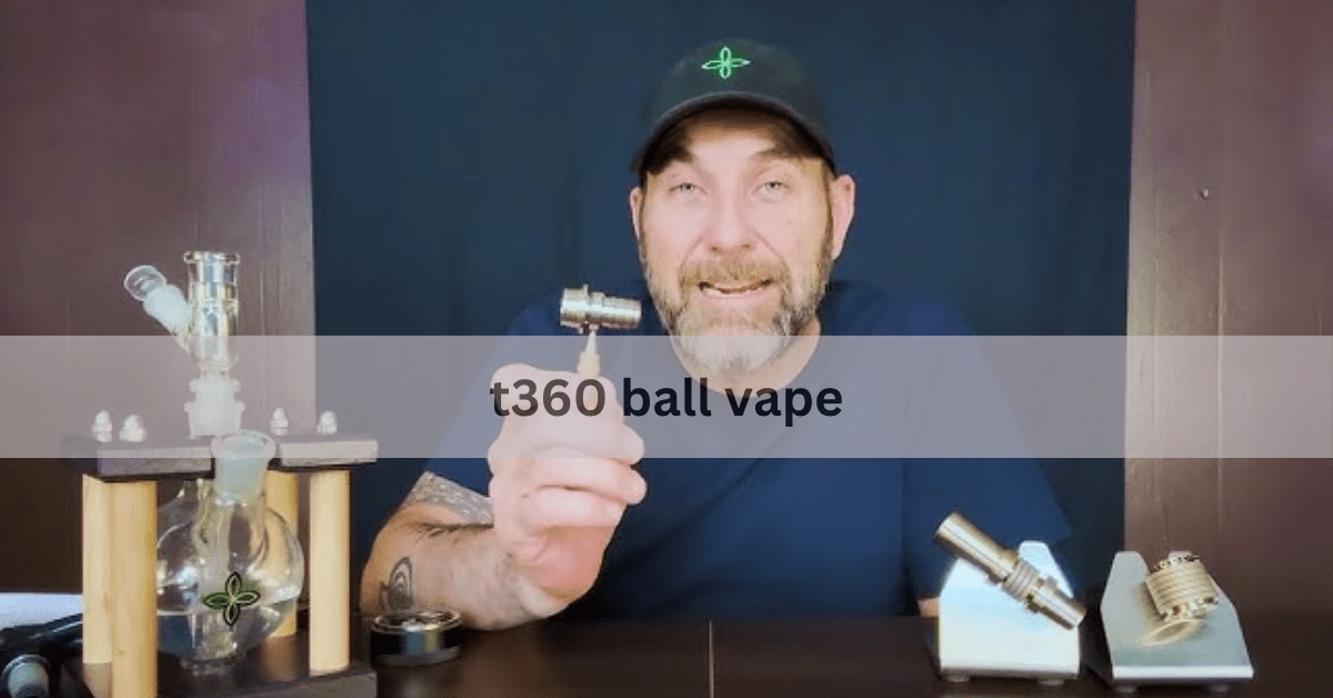 t360 ball vape